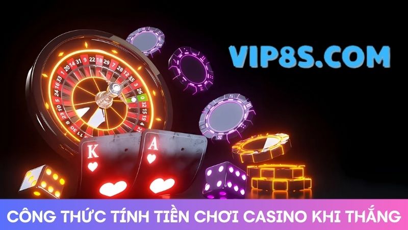 Công thức tính tiền  8s cá cược casino 