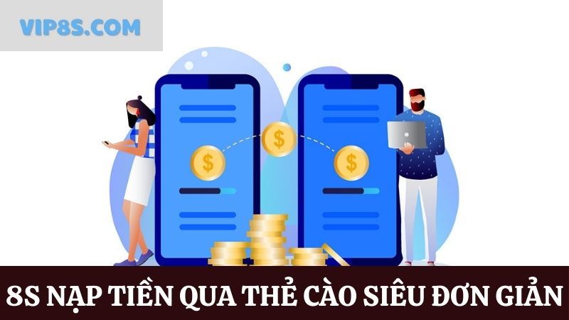 8S nạp tiền bằng thẻ cào