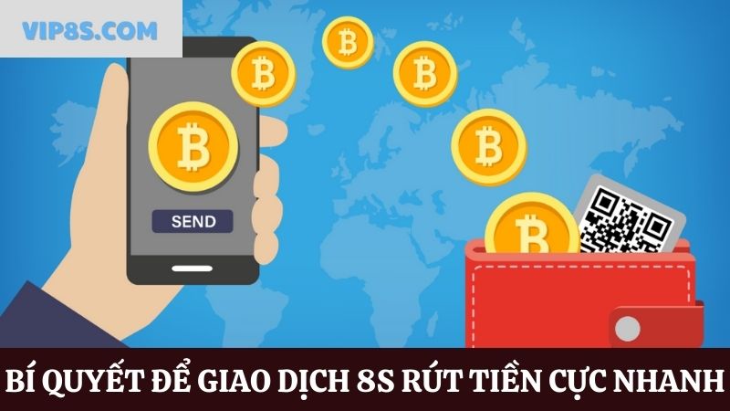 Lưu ý 8S rút tiền