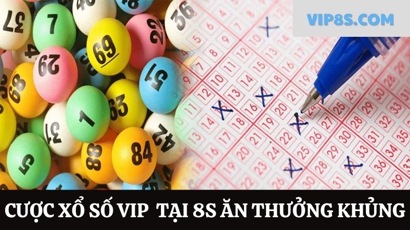 8s Cá cược xổ số VIP